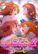 Love Live! School Idol Festival 2: Miracle Live!