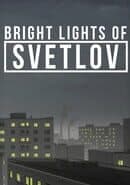 Bright Lights of Svetlov