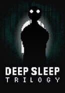 Deep Sleep Trilogy