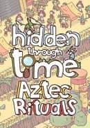 Hidden Through Time: Aztec Rituals