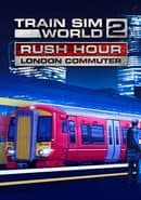 Train Sim World 2: Rush Hour - London Commuter Route