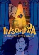 Insomnia: Theater in the Head