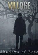 Resident Evil Village: Shadows of Rose