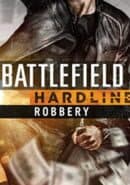 Battlefield Hardline: Robbery