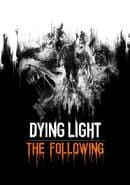 Dying Light: The Following