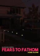 Fears to Fathom: Home Alone