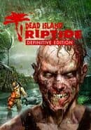 Dead Island: Riptide - Definitive Edition