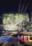 Portal Stories: Mel