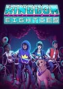 Kingdom Eighties