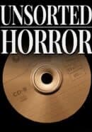 Unsorted Horror