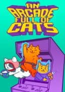 An Arcade Full of Cats