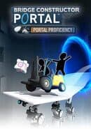 Bridge Constructor Portal: Portal Proficiency