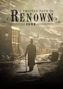 A Twisted Path To Renown