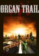 Organ Trail