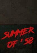 Summer of '58