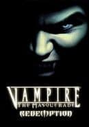Vampire: The Masquerade - Redemption