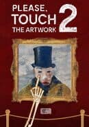 Please, Touch The Artwork 2