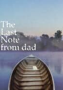 The Last Note From Dad