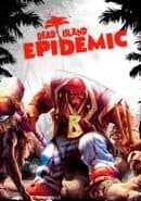 Dead Island: Epidemic