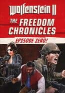 Wolfenstein II: The Freedom Chronicles - Episode Zero