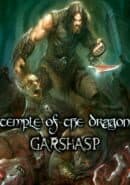 Garshasp: Temple of the Dragon
