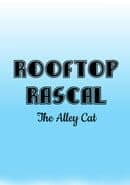 Rooftop Rascal: The Alley Cat cover art