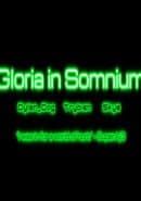 Gloria in Somnium