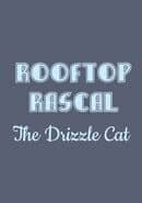 Rooftop Rascal: The Drizzle Cat cover art