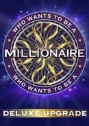 Who Wants to Be a Millionaire?: Deluxe Upgrade