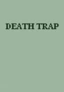 Deathtrap
