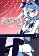 The Noexistencen of You and Me