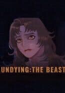 Undying: The Beast