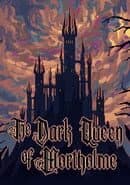 The Dark Queen of Mortholme
