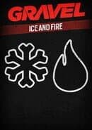 Gravel: Ice and Fire