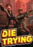Die Trying