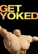 Get Yoked: Extreme Bodybuilding