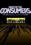 Night of the Consumers