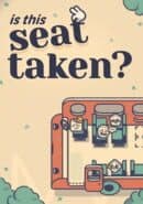 Is This Seat Taken?