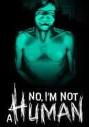 No, I'm Not A Human