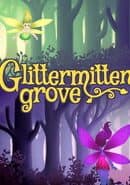 Glittermitten Grove