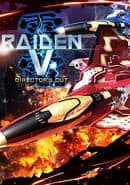 Raiden V: Director's Cut