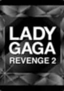Lady Gaga Revenge 2