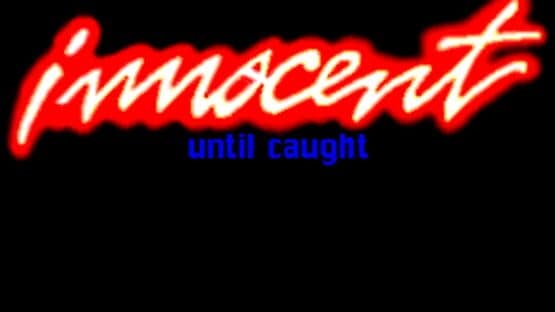 Innocent Until Caught screenshot 3