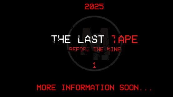 The Last Tape: Before the Mine screenshot 6
