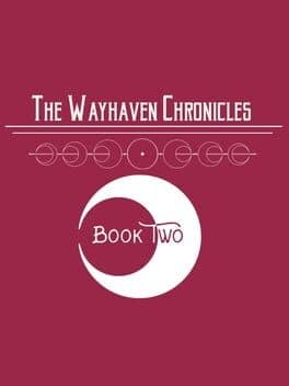 The Wayhaven Chronicles: Book Two cover art