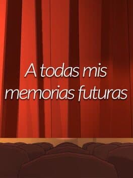 A todas mis memorias futuras cover art