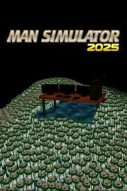Man Simulator 2025 cover art