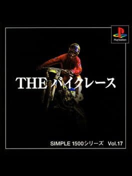 Simple 1500 Series Vol. 17: The Bike Race cover art
