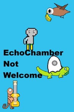 EchoChamber: Not Welcome cover art