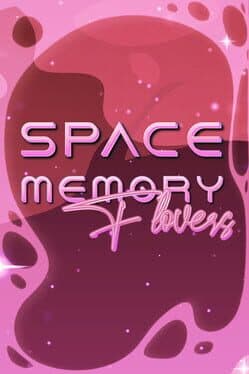 Space Memory: Flowers cover art